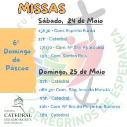 Confira os horários de missas para o fim de semana, dias 24 e 25 de maio