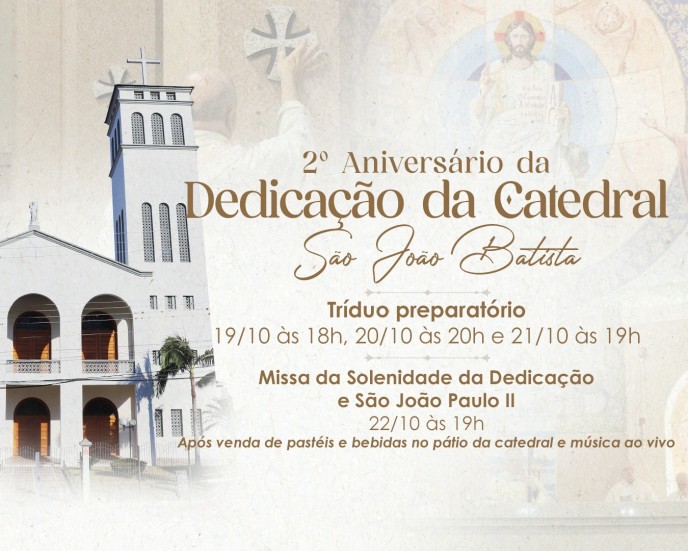 2º Aniversário da dedicação da Catedral